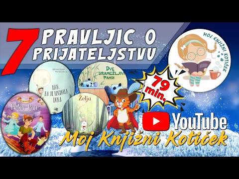 7 PRAVLJIC O PRIJATELJSTVU - skupek pravljic za lahko noč