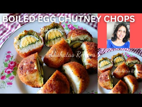EGG CHUTNEY CHOP RECIPE|tiffin recipe@akshatasrecipes #eggchop#eggchops#boiledeggwithchutneychops