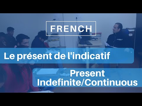 Le présent de l'indicatif en Français || Present Indefinite || Present continuous