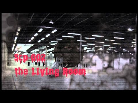 Agent Zero's SCP Audio Files - SCP-002 (The Living Room)