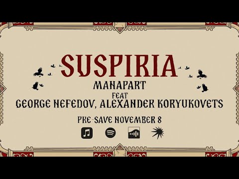 Manapart - Suspiria (Official Lyric Video)
