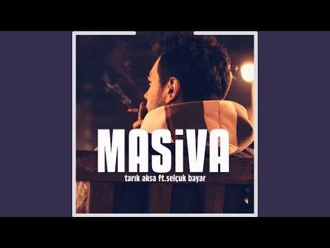 Masiva (feat. Selçuk Bayar)