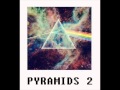 Pyramids 2 Uneek FULL MIXTAPE