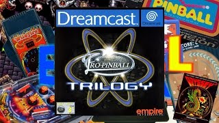 Pinball Electronica presents Sega Dreamcast Pro Pinball Trilogy!