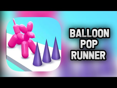 Balloon Pop Runner Gamelay 1-20 Part 1