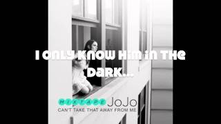 JoJo - In The Dark Lyrics