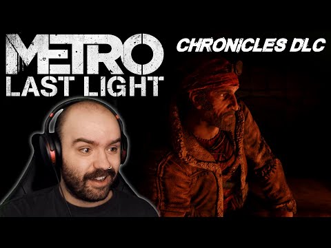 The Stories of Pavel, Khan & Anna in Chronicles DLC - Metro Last Light | Blind Playthrough [Part 10]