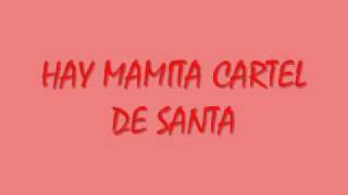 VIDEO ORIGINAL HAY MAMITA CARTEL DE SANTA.wmv