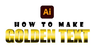Making Golden Text | Adobe Illustrator | Learn Adobe