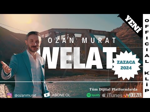 Ozan Murat - Welat 2024 Zazaca Grani [KLİP]