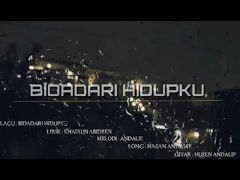 Bidadari hidupku -Andalif