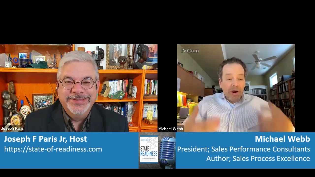 State of Readiness | Michael Webb; President @ Sales Performance Consultants, Inc.