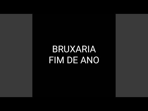 Bruxaria Fim de Ano