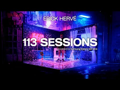 113 SESSIONS #20 | ERICK HERVÉ