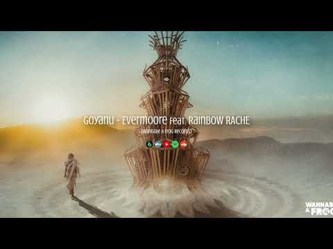 Goyanu - Evermoore feat. Rainbow Rache