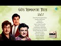 60 S Romantic Hits Vol 1 Naan Pesa Ninaippathellam Aadatha Manamum Andru Oomai Pennallo