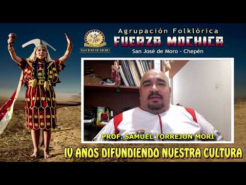 FUERZA MOCHICA: SALUDOS DEL PROFESOR SAMUEL TORREJON