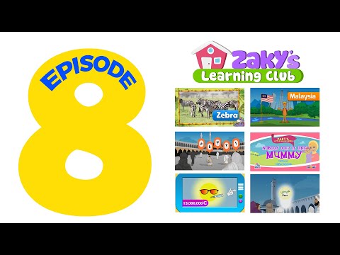 EPISODE 8 - Zaky's Learning Club