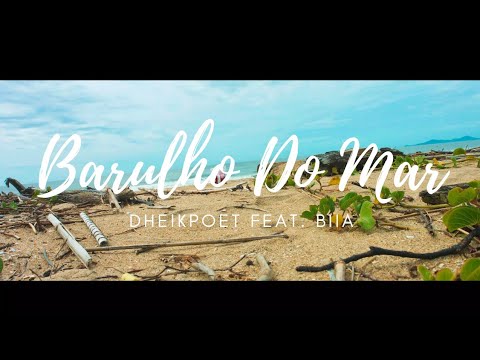 Dheik Feat. Biia - Barulho Do Mar
