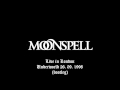 Moonspell Live in London, Underworld, 26 09 1998 ...