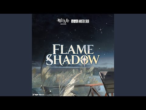 Flame Shadow