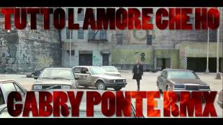 Jovanotti - Tutto l&#39;amore che ho - Gabry Ponte Remix