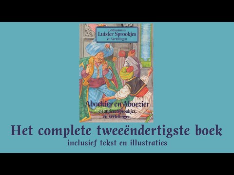 Aboekier en Aboezier - Het complete tweeëndertigste boek - Lekturama Luistersprookjes en Vertelli...