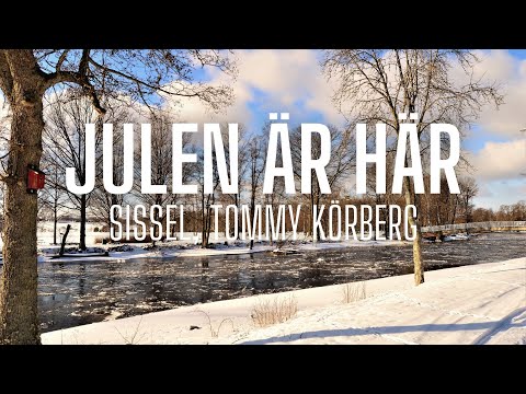 Julen Är Här - Tommy Korberg Och Sissel Kyrkjebo