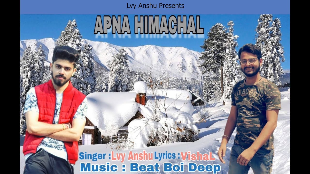 Apna Himachal Lyrics - Lvy Anshu Apna Himachal Lyrics - Lvy Anshu