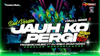 Download lagu DJ ANDALAN MAHARDIKAPRO JAUH KO PERGI TRAP MENGESAD ‼️ • DJ RISKI IRVAN NANDA 69PROJECT • mp3