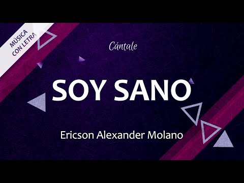 C0241 SOY SANO - Ericson Alexander Molano (Letra)