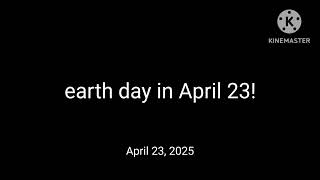 April 23 in earth day 🌎