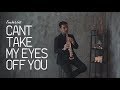 Can’t Take My Eyes Off You - Frankie Valli (Saxophone Cover by Desmond Amos)