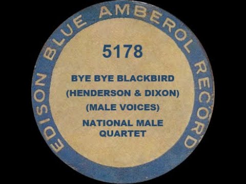 5178 - Bye-Bye Blackbird - National Male Quartette
