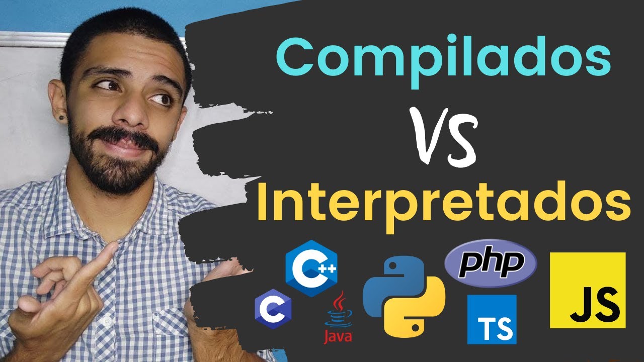 ¿COMPILADOS o INTERPRETADOS - Tipos de Lenguajes de Programación