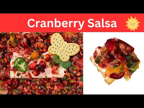 Fresh Cranberry Salsa - Light, Easy, No Cook Thanksgiving Appetizer - Off Grid Cooking