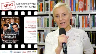 Kino Otwarte "Niebezpieczni Dżentelmeni"