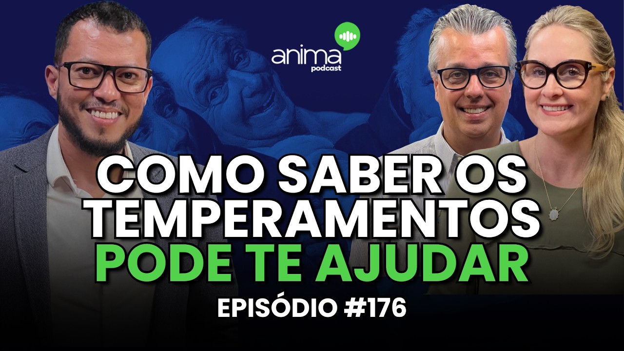 Desvendando os temperamentos | Ep. #176 | com Ronaldo Amorim