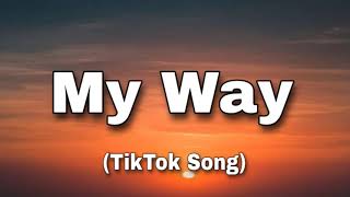 Queen Key - My Way (Lyrics) &quot;My generation going down hill It&#39;s wiping out&quot; [TikTok Song]