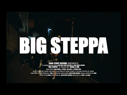 BIG STEPPA ( Official Music Video )