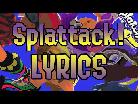 C-Side - Splattack!: FAN LYRICS (Splatoon 3)