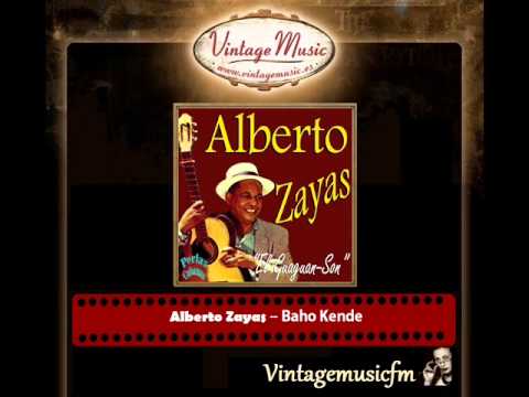 Alberto Zayas – Baho Kende (Perlas Cubanas)