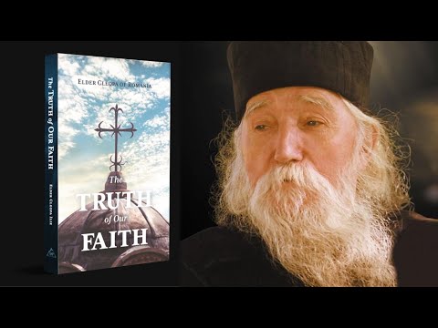 The Truth of Our Faith by Elder Cleopa of Romania - Book Trailer