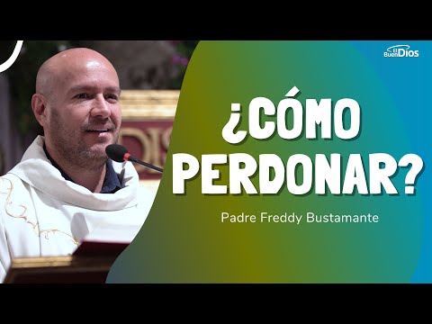Cómo Perdonar - El Buen Dios #perdónyreconciliación ##perdón ##elperdón  #ElBuenDios #Dios