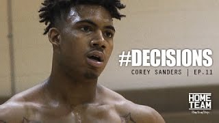 Corey Sanders: #Decisions Ep. 11 "Going Off"