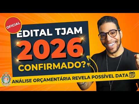Concurso TJ-AM 2026: Quando Sai o Edital de Assistente Judiciário? | Nível Médio