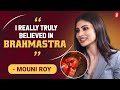 Mouni Roy Reveals How She Nailed Her Brahmastra Audition And Overcame Trolls