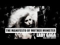 The manifesto of Mother Monster (studio version ...
