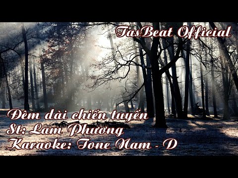 Karaoke Đêm Dài Chiến Tuyến - Tone Nam | TAS BEAT
