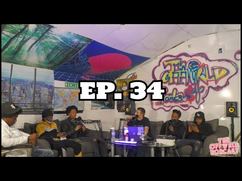 theoffwrldpodcast EP. 34 - KpFrmDa3